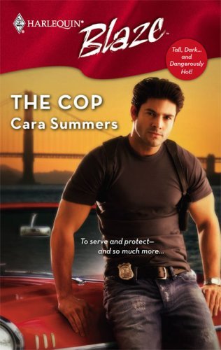 The Cop (Tall, Dark...and Dangerously Hot! Book 2)