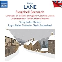 Philip Lane: Sleighbell Serenade; Diversions on a Theme of Paganini; Cotswold Dances; Divertissement; Three Christmas Pictures - British Light Music, Vol. 15