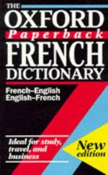 Paperback The Oxford Paperback French Dictionary: French-English/English-French; Fran?ais-anglais/Anglais-fran?ais (Oxford Reference) (1994-06-16) Book