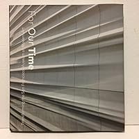 For Our Time: Transforming the San Francisco Museum of Modern Art B072M33K46 Book Cover