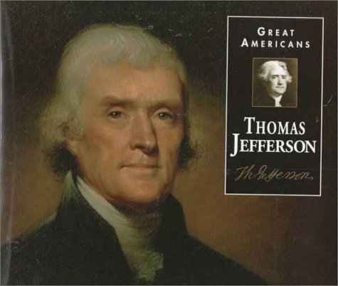 Great Americans: Thomas Jefferson 0824940865 Book Cover