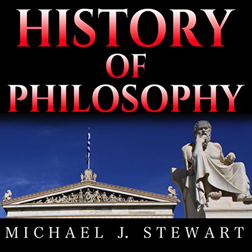 History of Philosophy Overview of Eastern Philosophy, Western Philosophy, and the Most