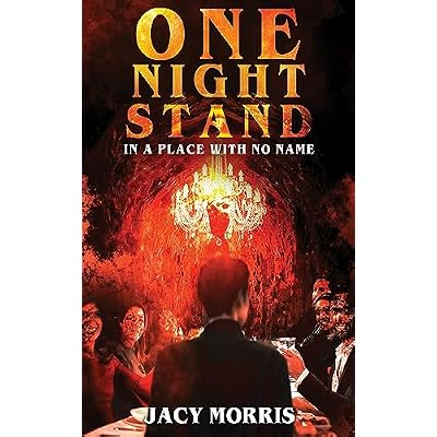 One Night Stand in a Place With No Name