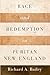 Race and Redemption in Puritan New England (Religion in America)