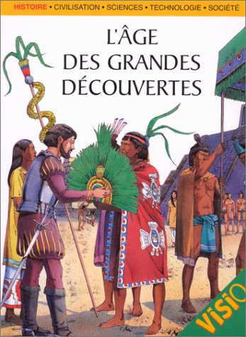 L'âge des grandes découvertes