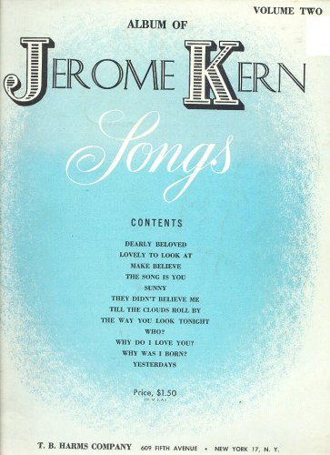 Album of Jerome Kern Songs (Volume Two): unknown author: Amazon.com: Books