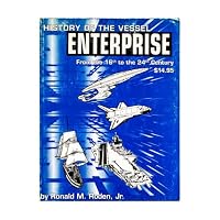 History of the Vessel Enterprise: From the 16th to the 24th Century 0962943231 Book Cover