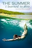 The Summer I Learned to Dive - Shannon McCrimmon