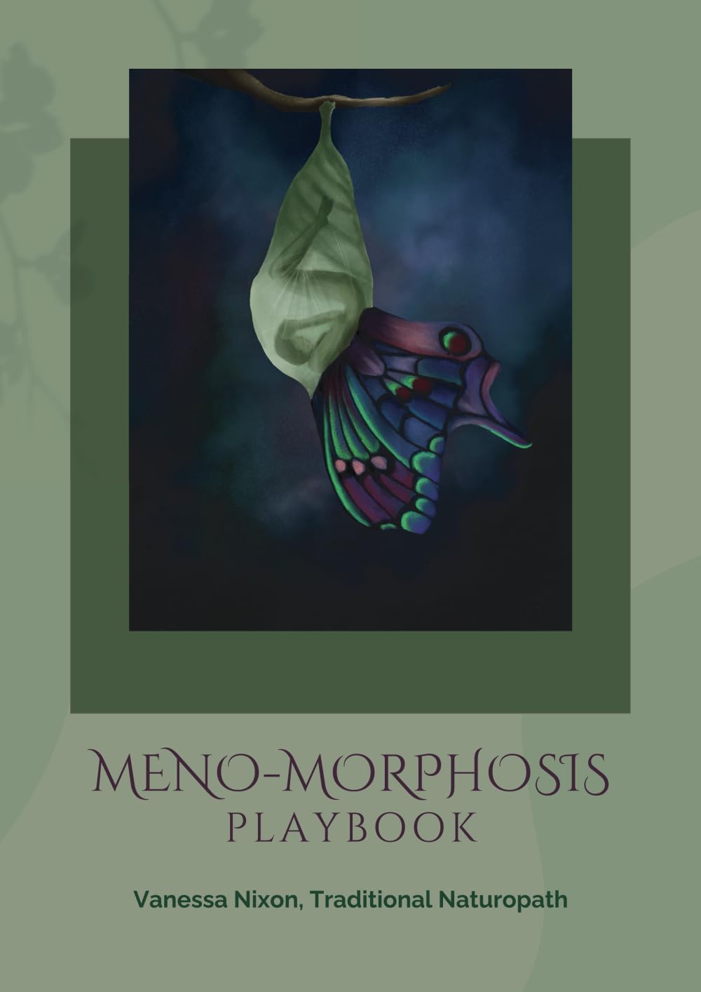 Meno-Morphosis Playbook