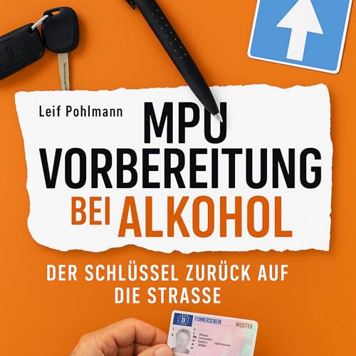 MPU-Vorbereitung bei Alkohol Audiolivro Por Leif Pohlmann capa