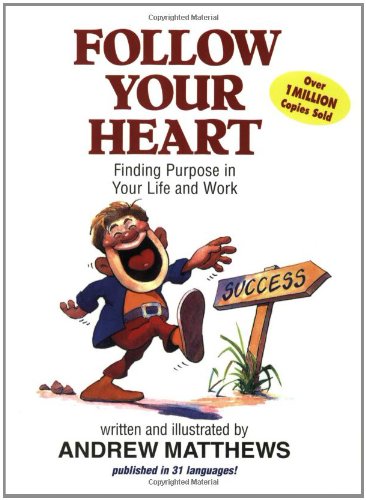 Follow Your Heart