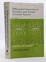 Differential Geometry on Complex and Almost Complex Spaces. B001THO3TC Book Cover