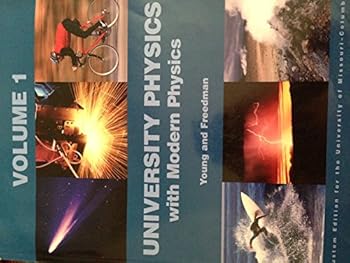 Paperback University Physics with Modern Physics, Vol. 1 (Custom Edition for the University of Missouri-Columbia) Book