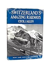 Switzerland's Amazing Railways B000KIT440 Book Cover