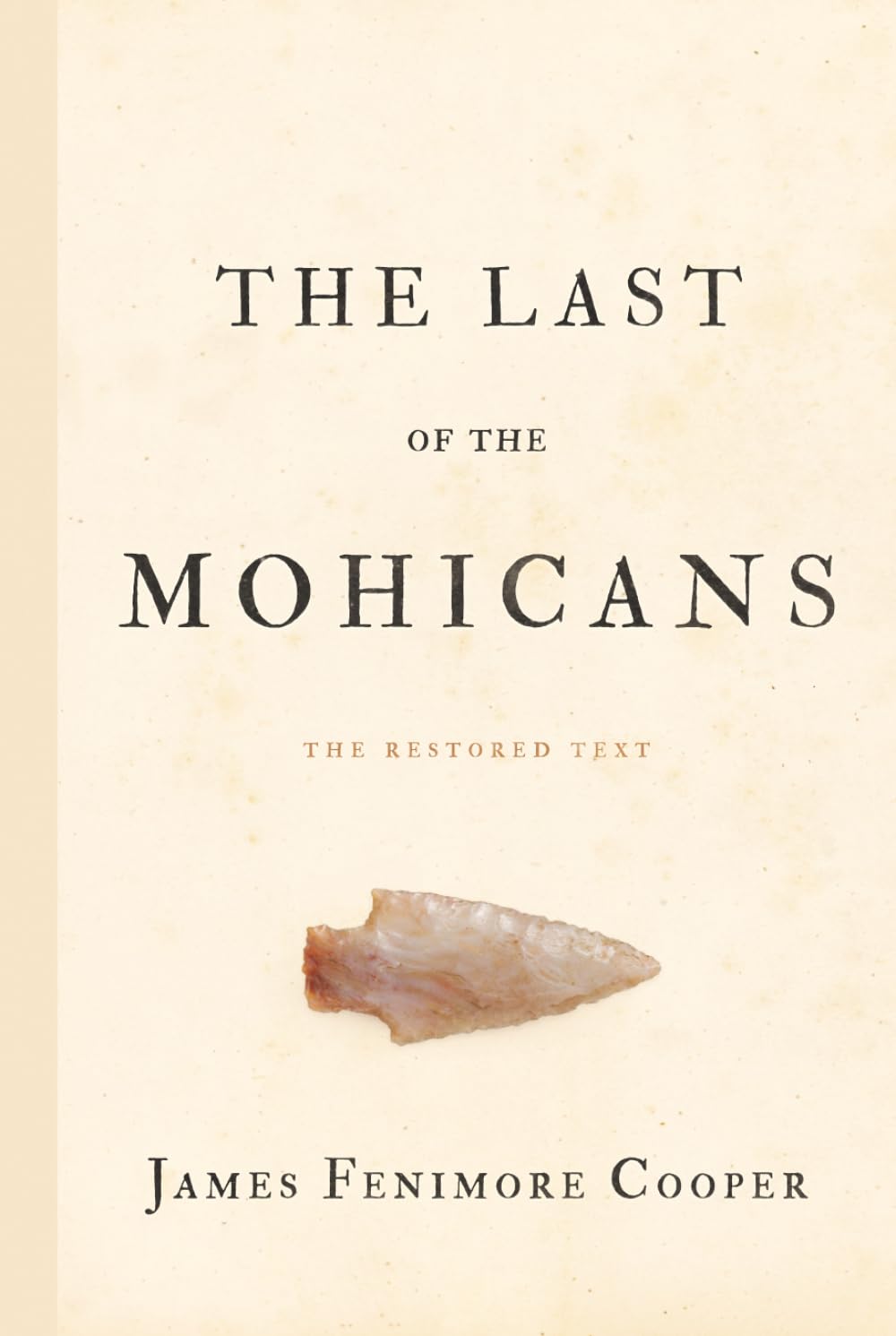 The Last of the Mohicans: The Restored Text