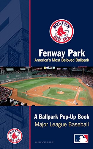 Fenway Park: America's Most Beloved Park: A Ballpark Pop-up Book