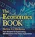 The Economics Book: From Xenophon to Cryptocurrency, 250 Milestones in the History of Economics (Union Square & Co. Milestones)