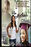 Her Mother's Love 4 1505452651 Book Cover