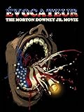 Evocateur: The Morton Downey Jr. Movie