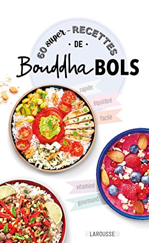 Télécharger 60 super recettes de bouddha bols PDF Ebook En Ligne