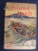 ISLAND SPELL. A Story for Boys and Girls. B0010ZHBZ6 Book Cover