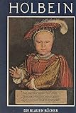  Hans Hohlbein der Jüngere - Ein Buch aus der Reihe \