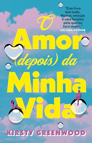 O amor (depois) da minha vida (Edição especial)