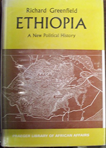 Ethiopia: A New political history (Pall Mall library of African affairs)