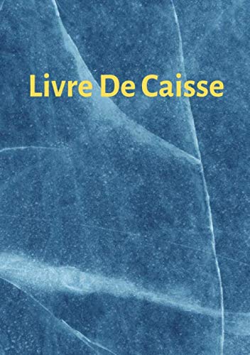 Livre De Caisse Simple: Journal De Caisse (Recettes Dépenses), A5, 110 Pages