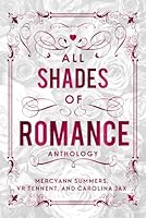 All Shades of Romance Anthology B0DRYRVJ3H Book Cover