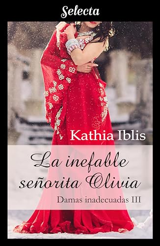 La inefable señorita Olivia (Damas inadecuadas 3) (Spanish Edition)