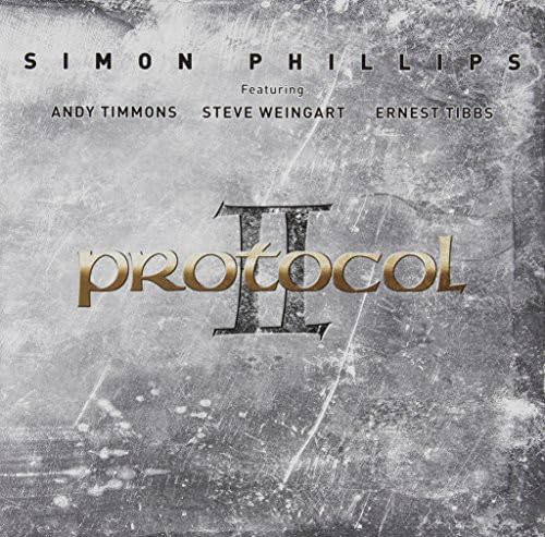 ERNEST TIBBS ANDY TIMMONS SIMON PHILLIPS STEVE - Protocol II - CD