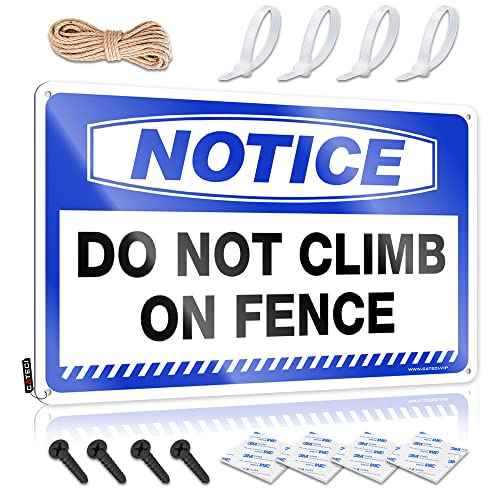 FLEZONITE Letrero de estaño divertido para decoración al aire libre con texto en inglés 'Notice Do Not Climb On Fence ', para hombre, cueva, garaje, 30 x 40 cm