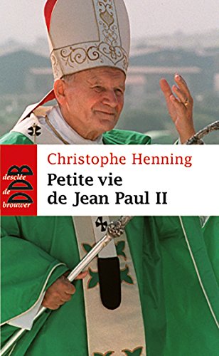 Petite vie de Jean-Paul II Livre eBook France