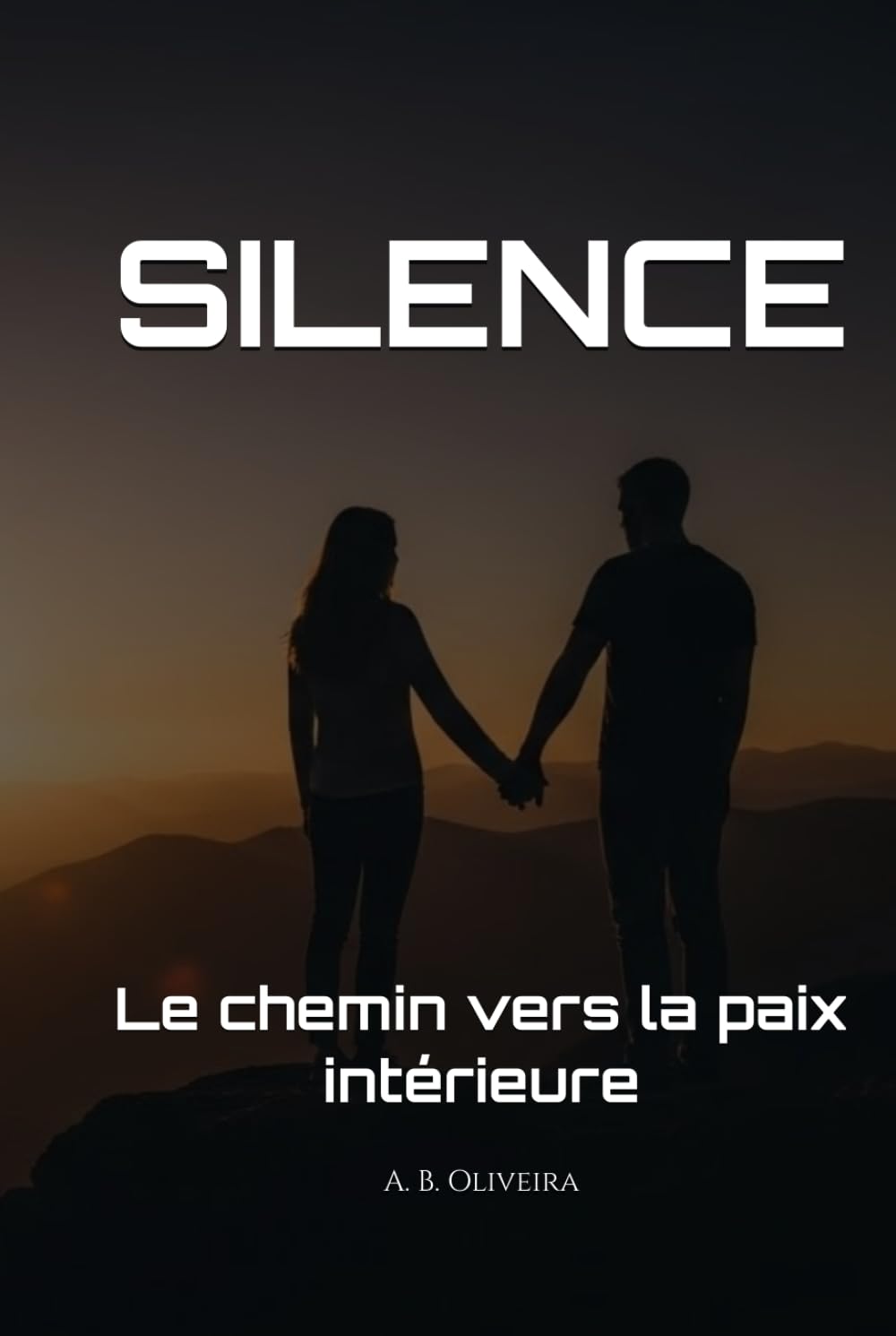 SILENCE: Le chemin vers la paix intérieure