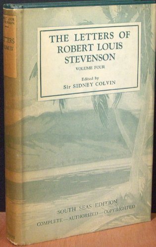 The Letters of Robert Louis Stevenson VOLUME four B003MX8ABI Book Cover