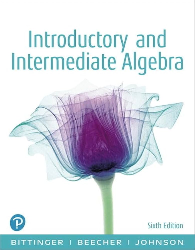 Introductory and Intermediate Algebra: Bittinger, Marvin
