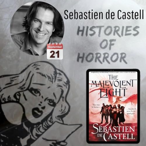 Page de couverture de The Stupendous Sebastien de Castell: Dark Fantasy Author of the Malevolent Eight Series!