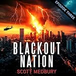 Cover of Blackout Nation, Episode 3: The Hospital
