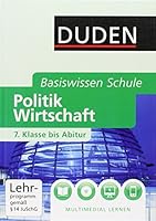 Duden. Basiswissen Schule. Politik und Wirtschaft: 7. Klasse bis Abitur 3411047038 Book Cover