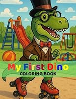 My First Dino Coloring Book B0F66F743V Book Cover