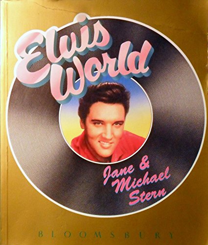 Elvis World 0747512000 Book Cover