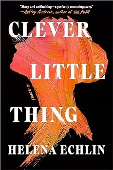Hardcover Clever Little Thing: A Novel Book
