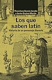 analisis literario de la odisea  Los que saben latín: Historia de un personaje literario (Análisis y crítica)