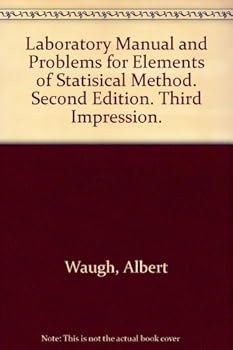 Hardcover Laboratory Manual and Problems for Elements of Statisical Method. Second Edition. Third Impression. Book