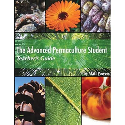 The Advanced Permaculture Student Teacher's Guide