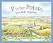 P is for Potato: An Idaho Alphabet (Discover America State by State)
