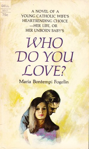 Who Do You Love? B000MPO7XE Book Cover