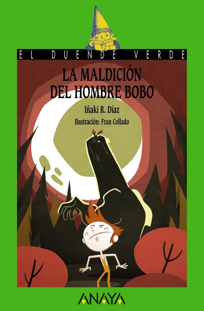 La maldición del Hombre Bobo (LITERATURA INFANTIL - El Duende Verde)