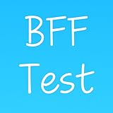 BFF Friendship Test